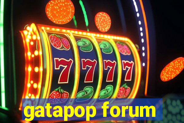 gatapop forum